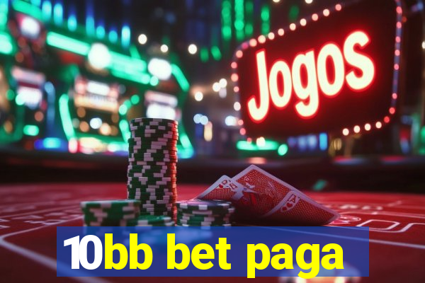 10bb bet paga